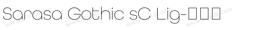 Sarasa Gothic sC Lig字体转换
